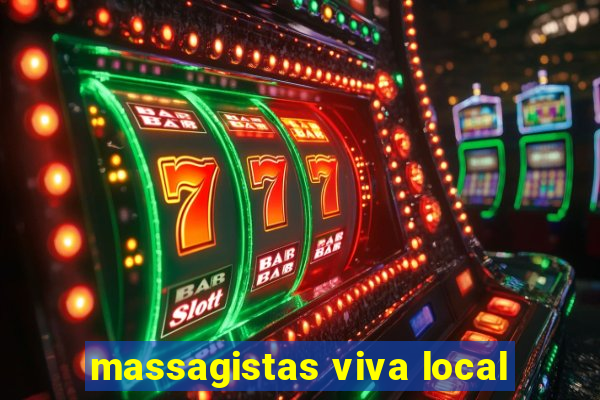 massagistas viva local